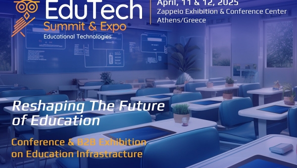 Η EduTech Summit & Expo επιστρέφει δυναμικά  τον Απρίλιο!